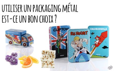 Utiliser un packaging en métal, est-ce un bon choix ?